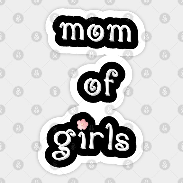 Mom of girls Sticker by osaya